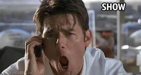 Jerry Maguire GIF shouting 'Show me the money!', a nod to clicks only mattering when they convert into sales.
