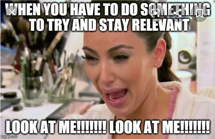 Crying meme: 'When you have to do something to try and stay relevant. Look at me! Look at me!'