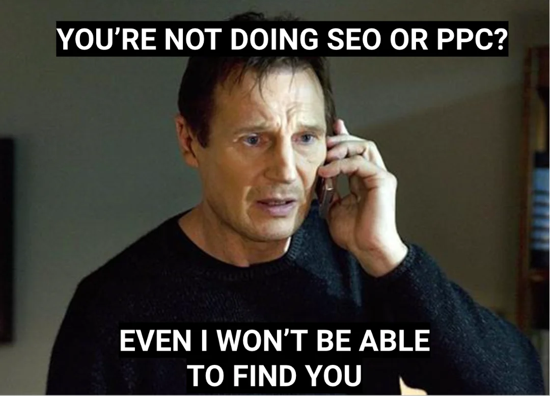 Taken PPC meme