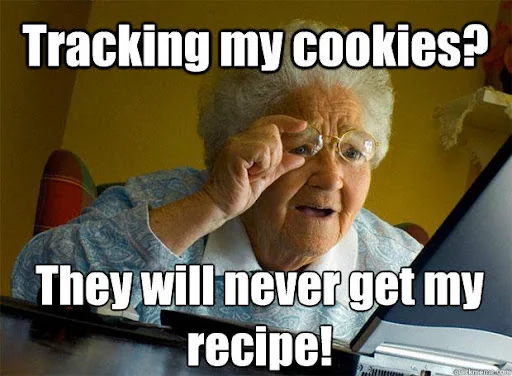Tracking my cookies meme