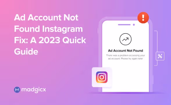 Ad Account Not Found Instagram Fix: A 2024 Quick Guide