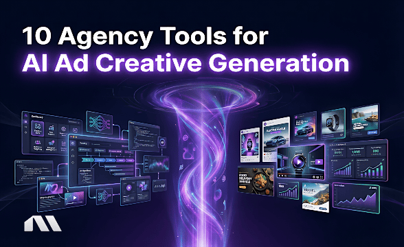 10 Agency Tools for AI Ad Creative Generation