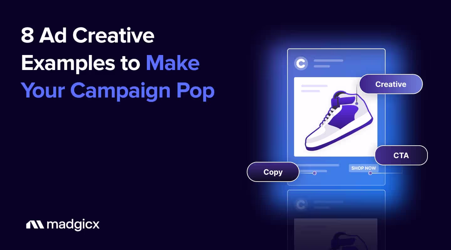 8 Ad Creative Examples to Make Your Campaign Pop