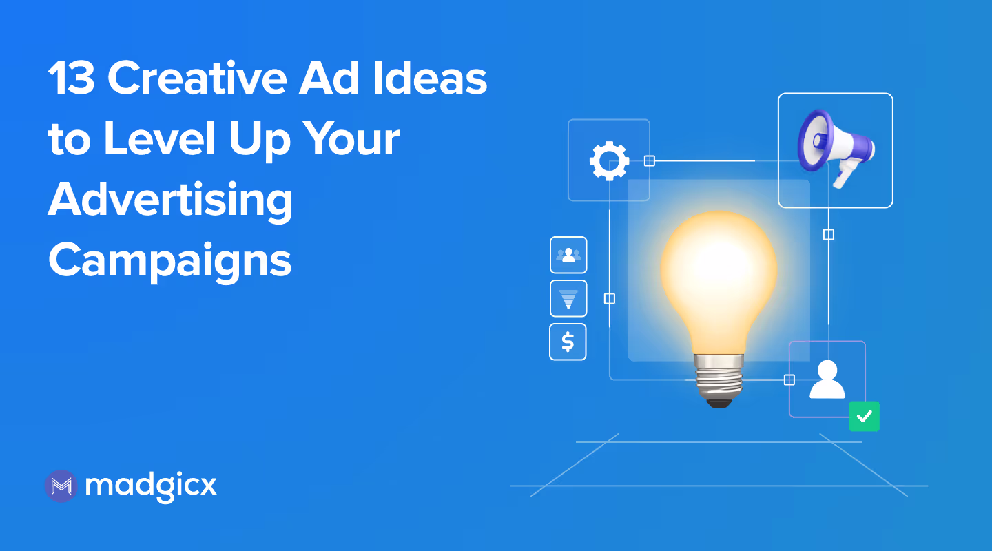 13 Creative Ad Ideas to Level Up Your Advertising Campaigns
