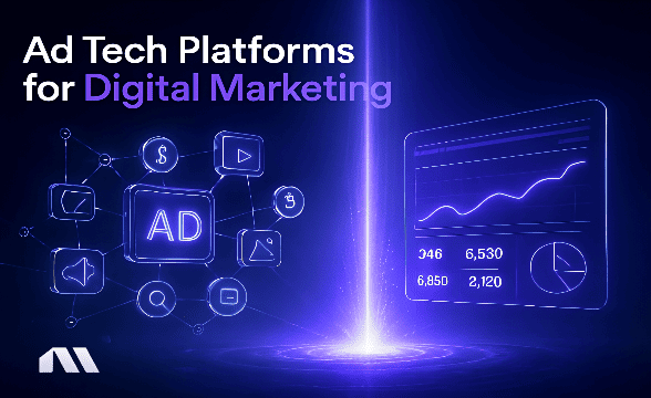 Ad Tech Platforms for Digital Marketing