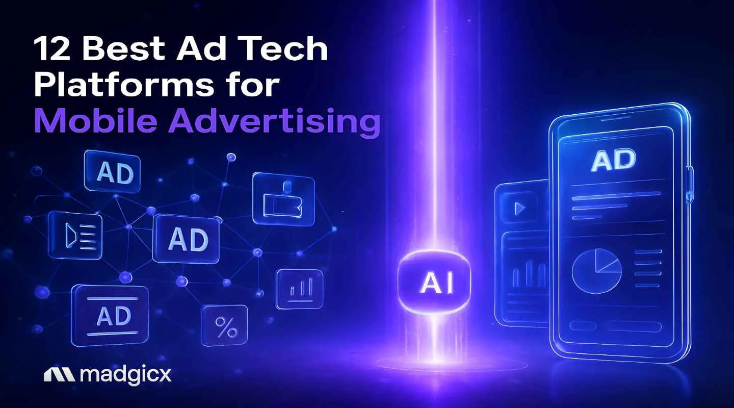 12 Best Ad Tech Platforms for Mobile Advertising