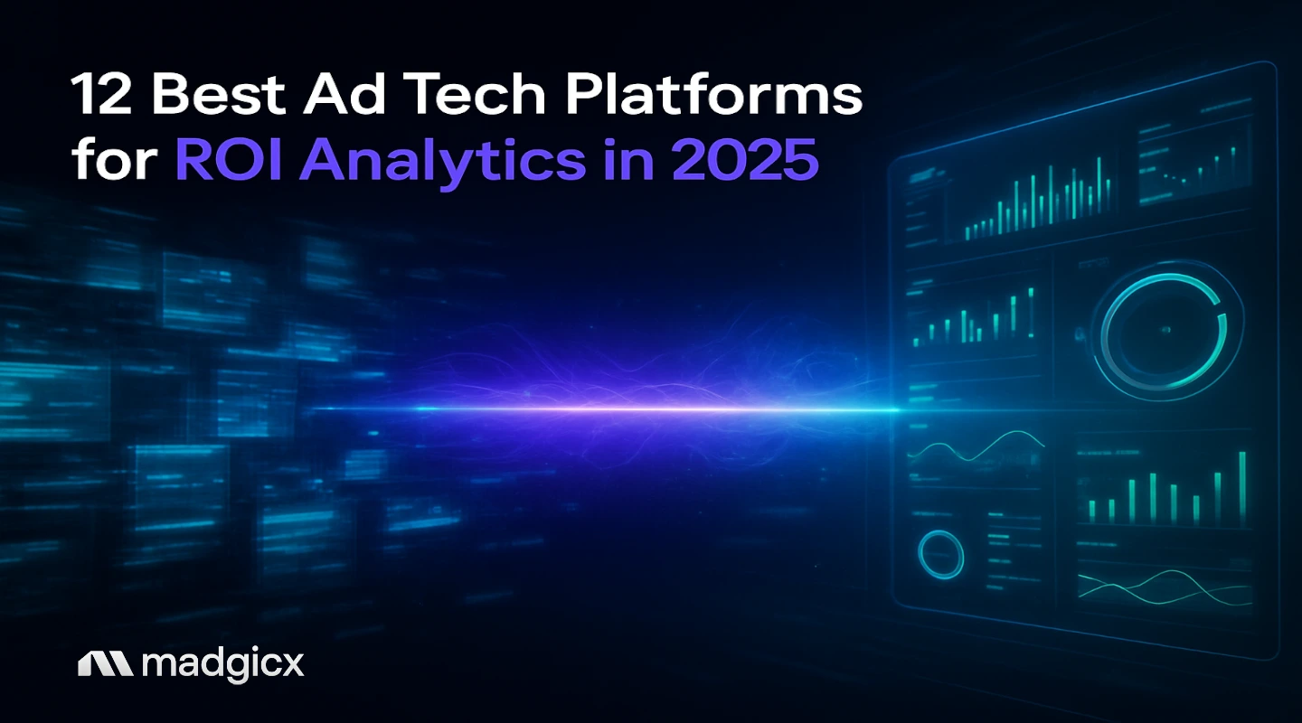 12 Best Ad Tech Platforms for ROI Analytics in 2025