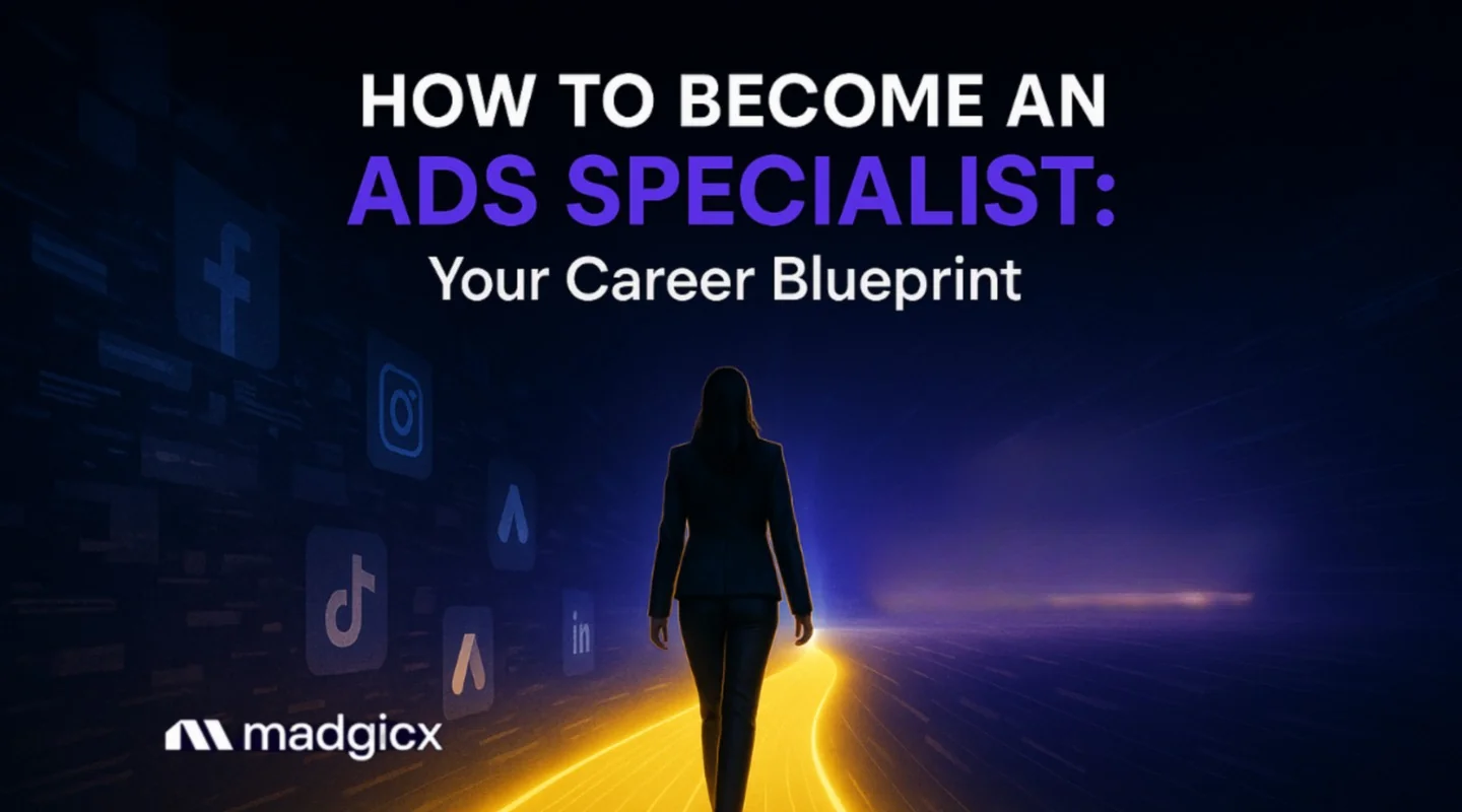 How to Become an Ads Specialist: Your Career Blueprint