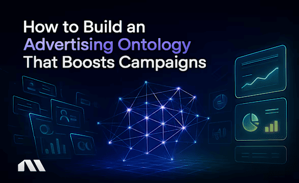 How to Build an Advertising Ontology That Boosts Campaigns
