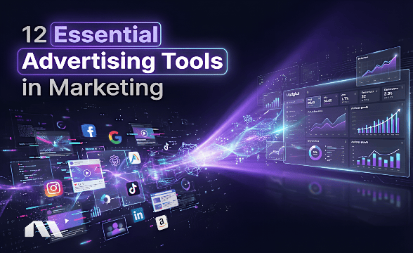12 Essential Advertising Tools in Marketing