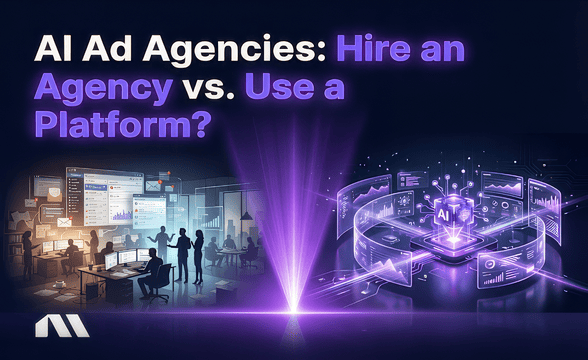 AI Ad Agencies: Hire an Agency vs. Use a Platform?