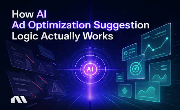 How AI Ad Optimization Suggestion Logic Actually Works