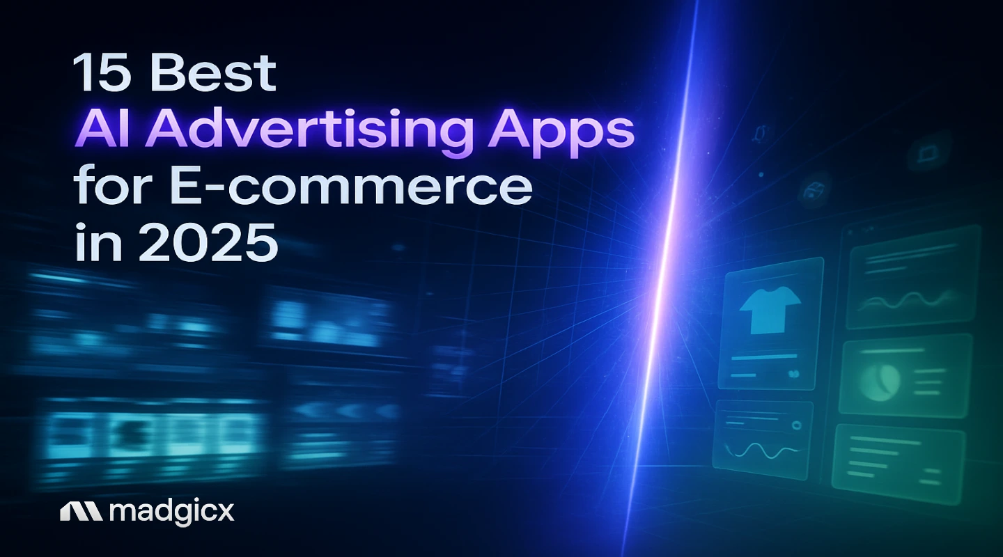 15 Best AI Advertising Apps for E-commerce in 2025
