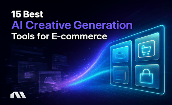 15 Best AI Creative Generation Tools for E-commerce