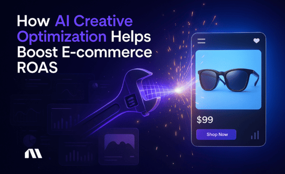 How AI Creative Optimization Helps Boost E-commerce ROAS