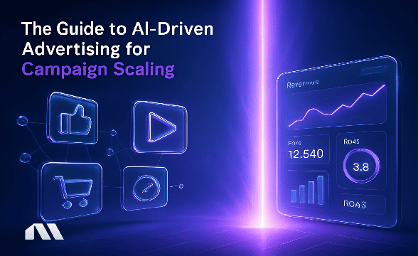 The Guide to AI-Driven Advertising for Campaign Scaling