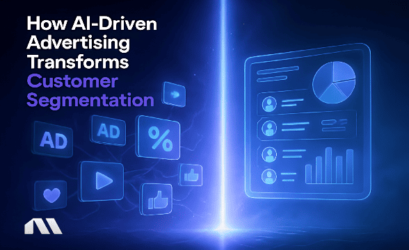 How AI-Driven Advertising Transforms Customer Segmentation