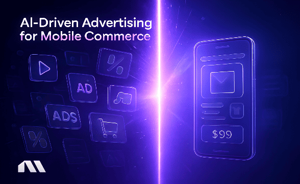AI-Driven Advertising for Mobile Commerce