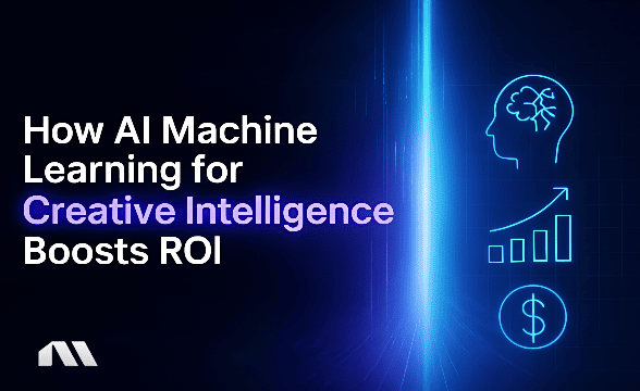 How AI Machine Learning for Creative Intelligence Boosts ROI
