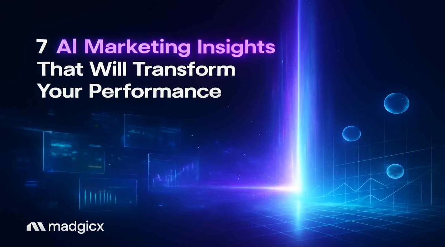7 AI Marketing Insights That Will Transform Your Performance