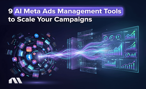 8 AI Meta Ads Management Tools to Scale Your Campaigns