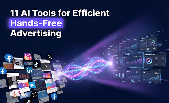 11 AI Tools for Efficient Hands-Free Advertising