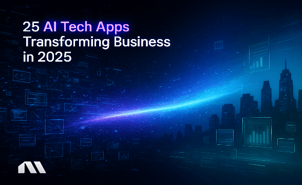 25 AI Tech Apps Transforming Business in 2025