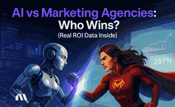 AI vs Marketing Agencies: Who Wins? (Real ROI Data Inside)