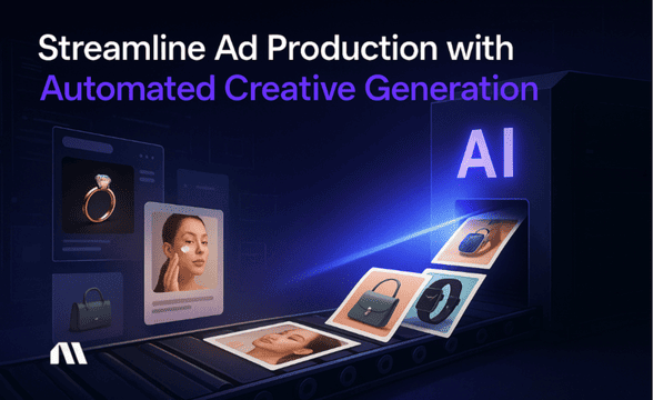 Streamline Ad Production with Automated Creative Generation