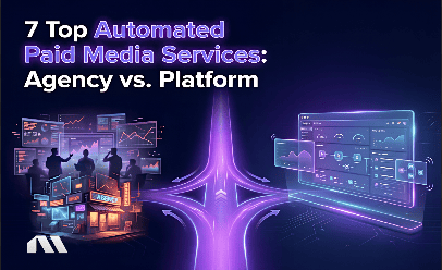7 Top Automated Paid Media Services: Agency vs. Platform
