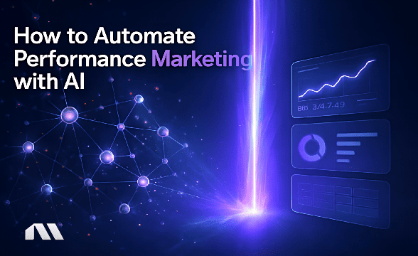 How to Automate Performance Marketing with AI