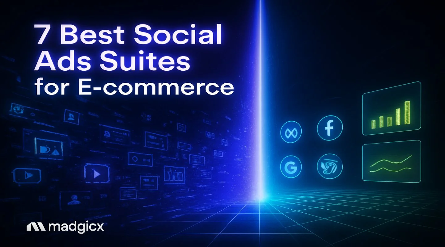 7 Best Social Ads Suites for E-commerce