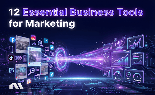 12 Essential Business Tools for Marketing