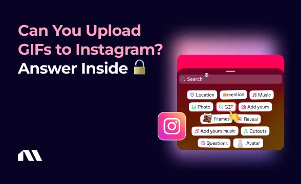 Can You Upload GIFs to Instagram? Answer Inside 🔓