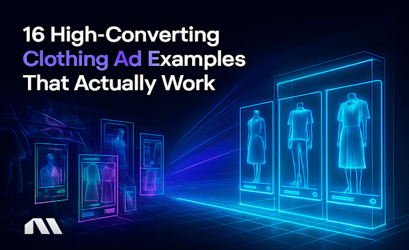 16 High-Converting Clothing Ad Examples That Actually Work