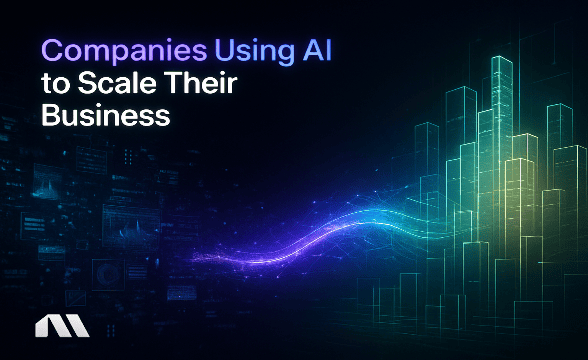 Companies Using AI to Scale Their Business