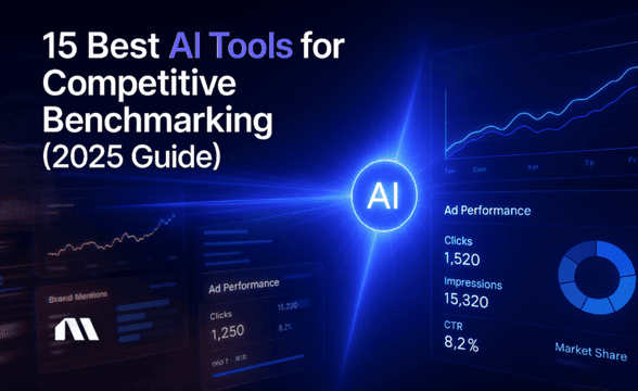 15 Best AI Tools for Competitive Benchmarking (2025 Guide)