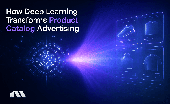 How Deep Learning Transforms Product Catalog Advertising