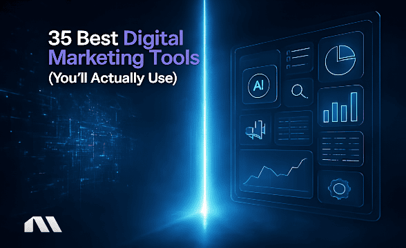 35 Best Digital Marketing Tools (You'll Actually Use)