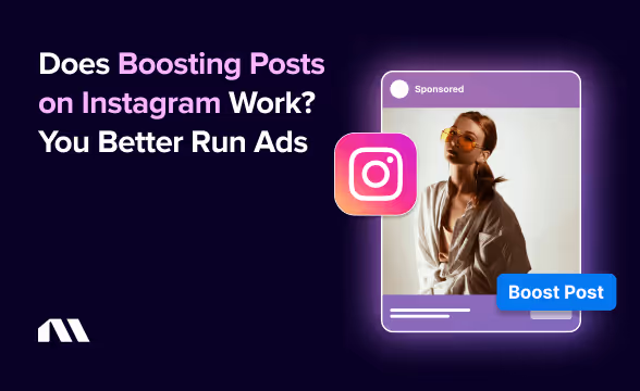 Does Boosting Posts on Instagram Work? You Better Run Ads