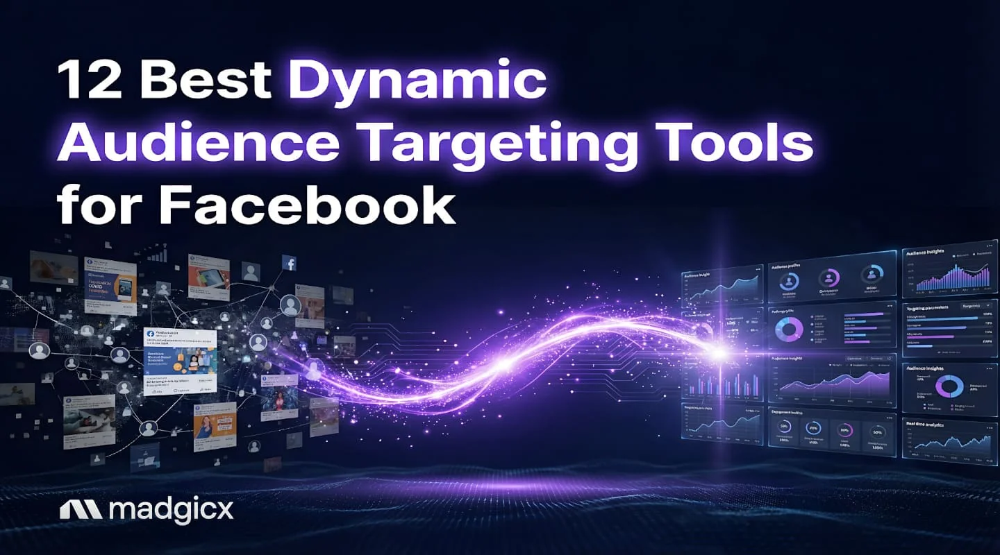11 Best Dynamic Audience Targeting Tools for Facebook
