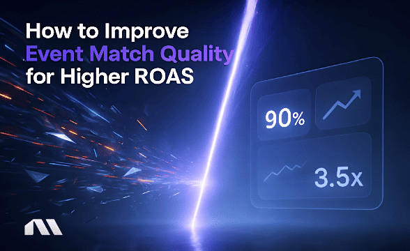 How to Improve Event Match Quality for Higher ROAS