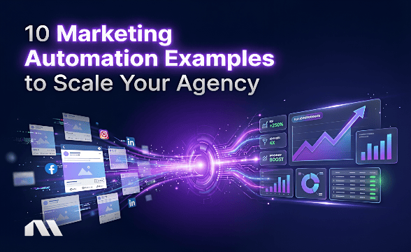 10 Marketing Automation Examples to Scale Your Agency