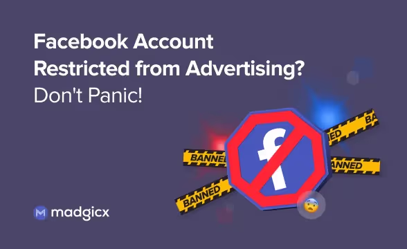 Restricted Account Can't Advertise on Facebook? How to Fix