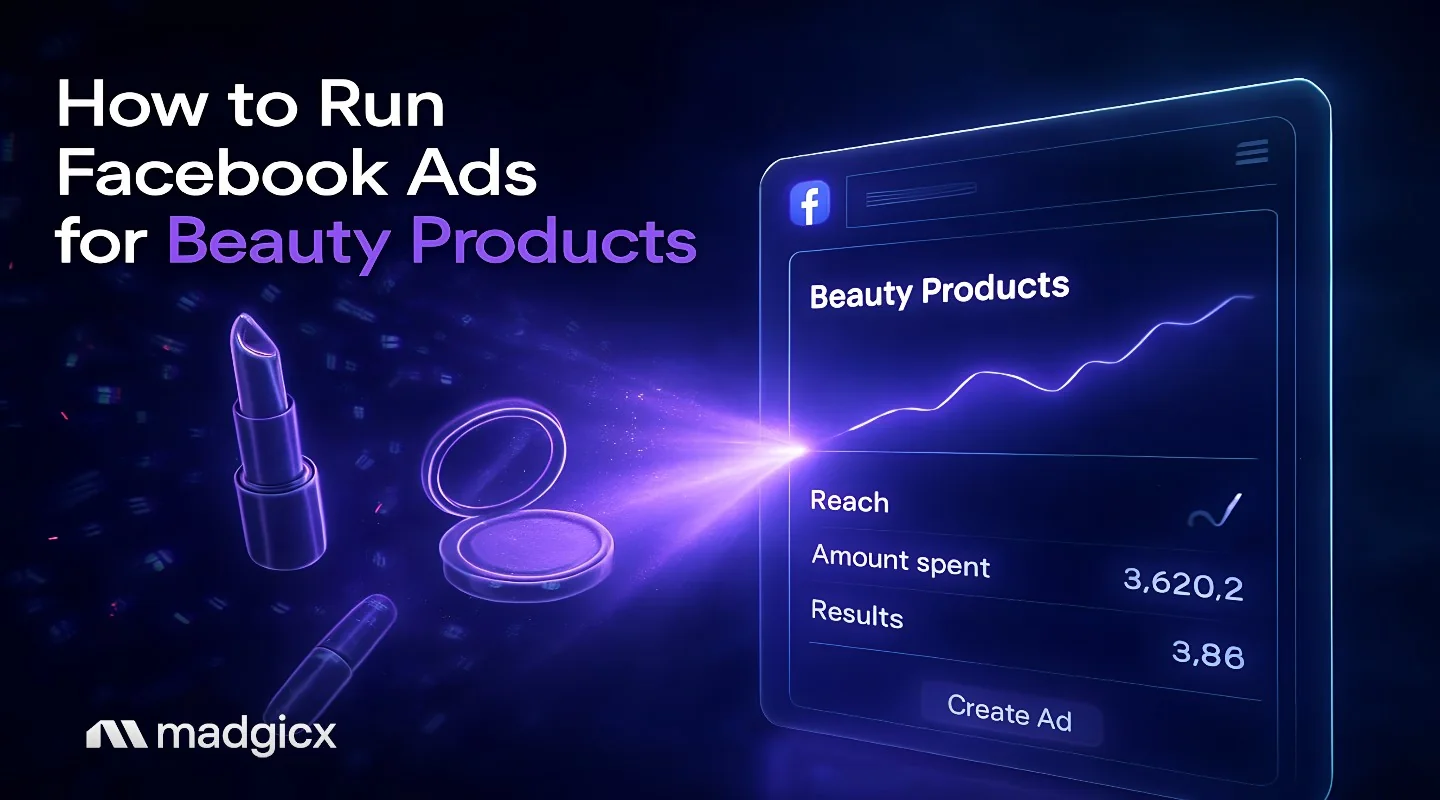 How to Run Facebook Ads for Beauty Products
