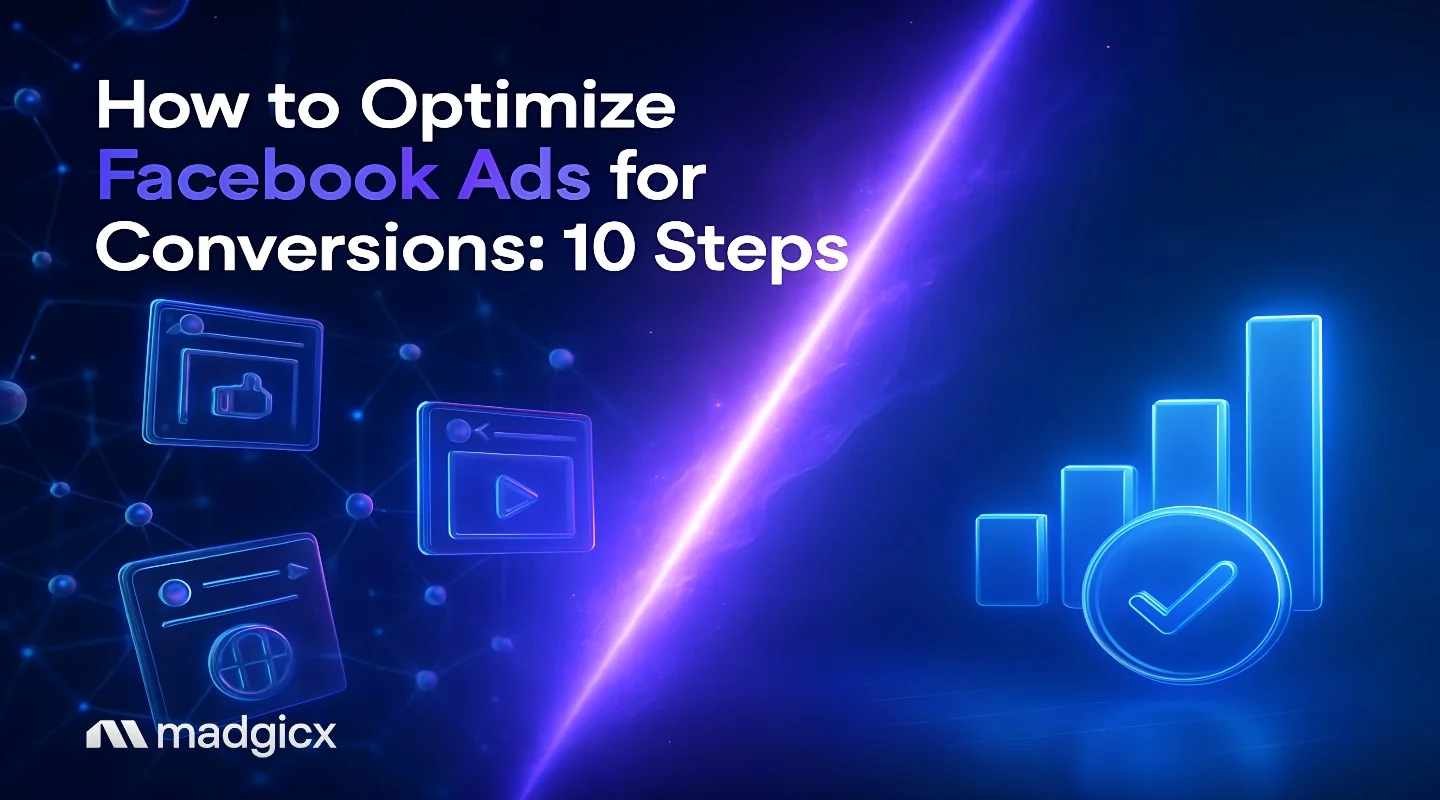 How to Optimize Facebook Ads for Conversions: 10 Steps