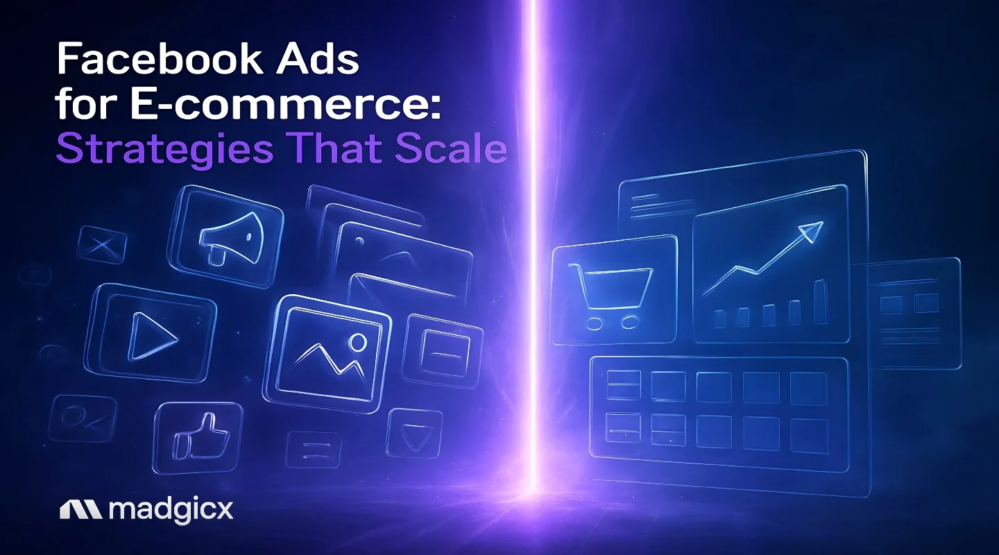 Guide to Facebook Ads for E-commerce: Strategies That Scale