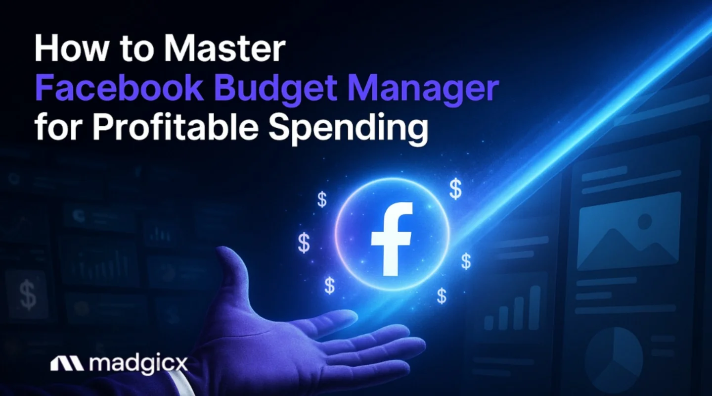 How to Master Facebook Budget Manager for Profitable Spending