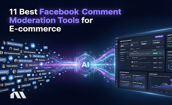 11 Best Facebook Comment Moderation Tools for E-commerce
