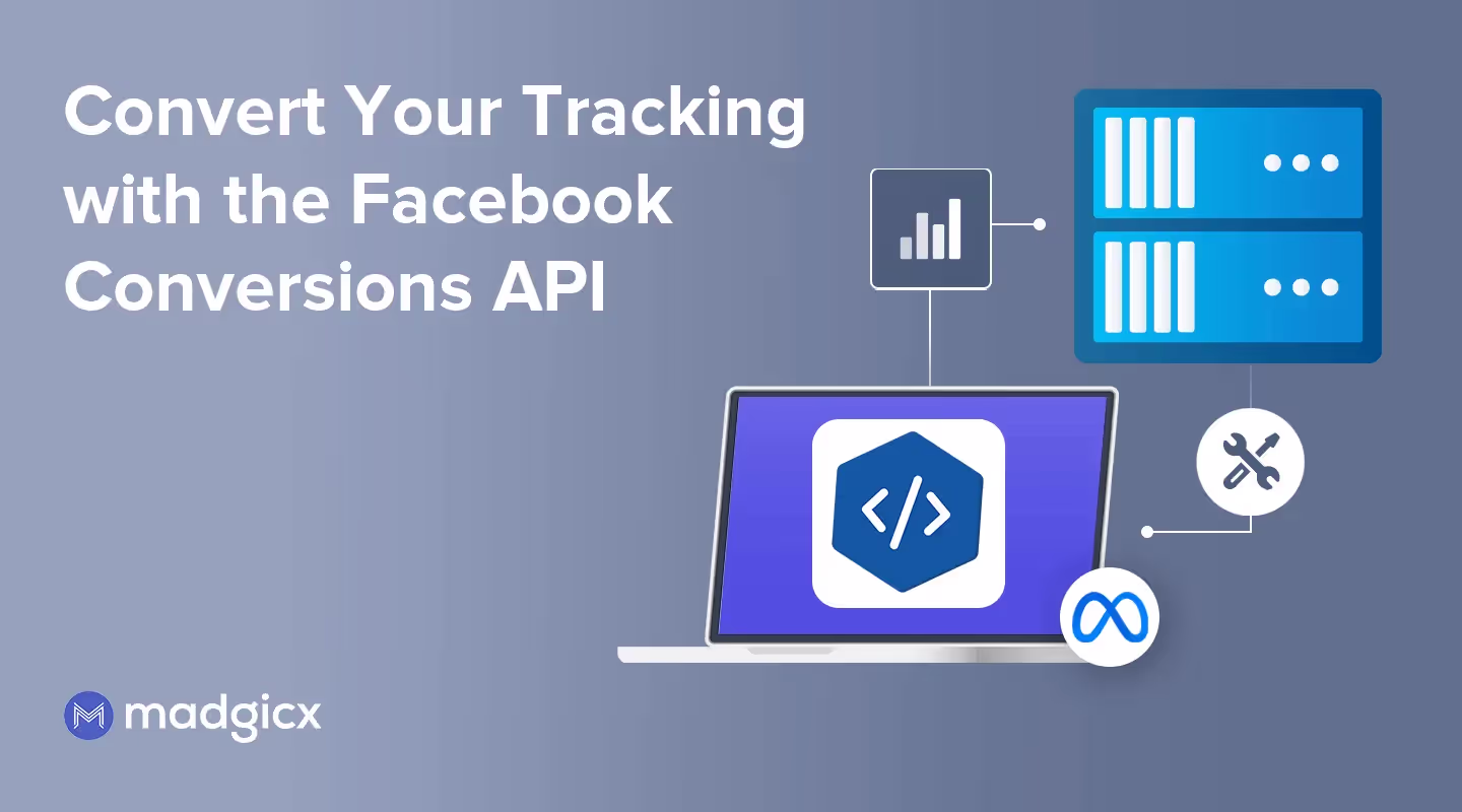 Convert Your Tracking with the Facebook Conversions API